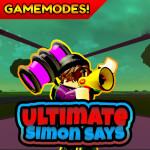 [Gamemodes!]📣 Ultimate Simon Says 📣