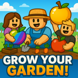 Grow Your Garden!