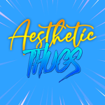 The AesThetics Thugs