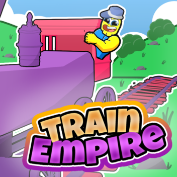 🚂Train Empire Simulator🚂