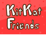 The KitKat Friends