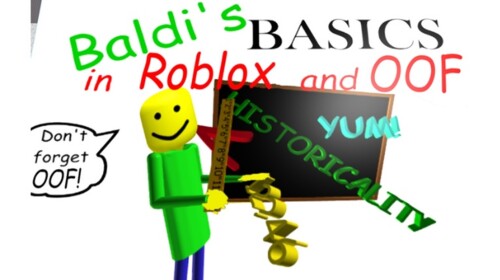 Baldi's Basics in roblox and Oof