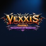 VEXXIS: Chapter I — Awakening of Darkness