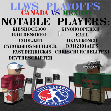LLWS Poster (Canada vs Mexico) Roblox decal