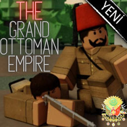 The Grand Ottoman Empire [OPENED]