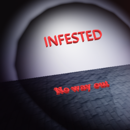 Infested: No Way Out
