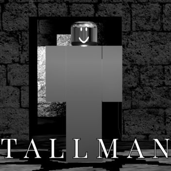 TALL MAN