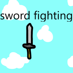 Sword fighting