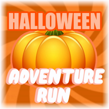 🎃HALLOWEEN🎃] Adventure Run!