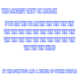 The Longest Obby on Roblox!  ~ IOO stages a Week ~