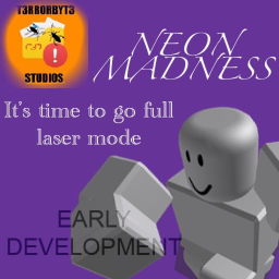 Neon Madness [EARLY DEVELOPMENT]