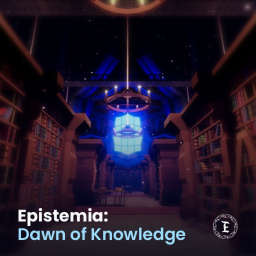 Epistemia: Dawn of Knowledge