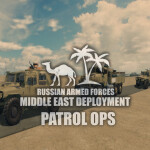 [Patrol Ops] Middle East Deployment