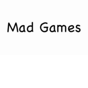 MAD GAMES
