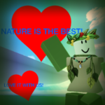 I love nature so much please love it with me