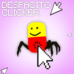 Despacito Clicker!