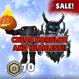 [UGC✅] CHEAP HEADLESS AND KORBLOX!