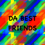 DA BEST FRIENDS