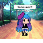 Gacha Life squad!!!