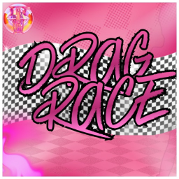 【TW】★ DRAG RACE