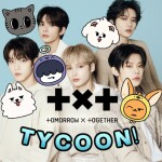 TOMORROW X TOGETHER TYCOON