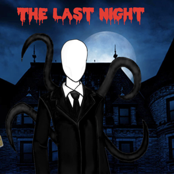 The Last Night (Alpha)