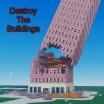 Destroy The Buildings!
