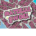 ~MATERIAL GWORLLS ONLY~