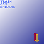 Trash Can Raiders