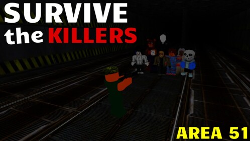 Survive The Killers In Area 51