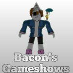 Bacon's gameshows and games