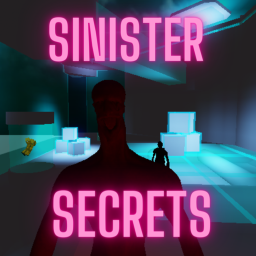 Sinister secrets (Update soon!!!!)