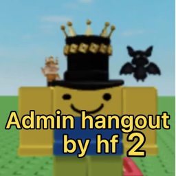 Admin hangout by hf (A NEW CHAPTER)