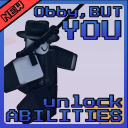 [🤾MORE STAGES!] Obby, BUT you unlock ABILITIES
