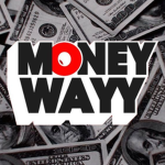 #MoneyWayy