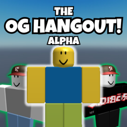 OG Hanghout ( Alpha Release! )