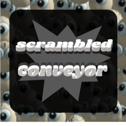 Scrambled Steve's Endless Conveyor Belt