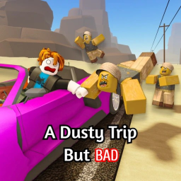 a dusty trip but bad