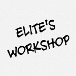 •|ELITE'S WORKSHOP|•