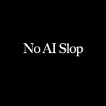 NO AI SLOP
