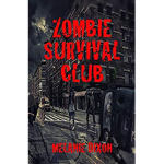 Zombie Apocalypse Survivors *~By Zara~*