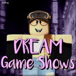 Dream Game Shows