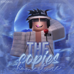 [v3 10k plays] The Copies Homestore