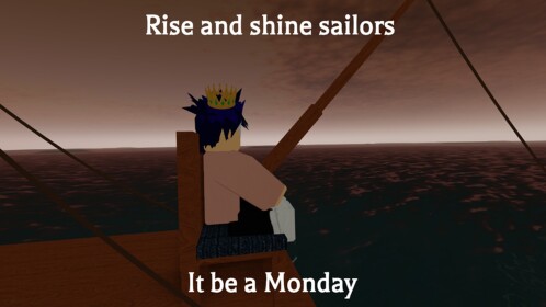 Rise and shine sailors