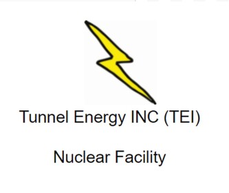 Tunnel Energy Inc. - Nuclear Facility
