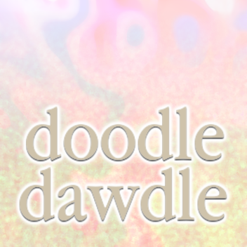 doodle dawdle