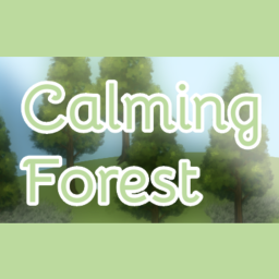 Calming Forest