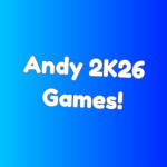 ANDY 2K26 Games