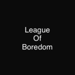 League of Boredom