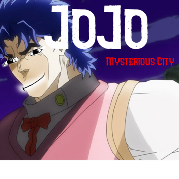 [Ro ka gamepass]JoJo: Mysterious City